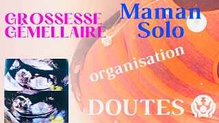 🥰😍 Grossesse Gémellaire  Maman Solo Symptômes  organisation  ressentis 😍🥰 [upl. by Gaskin]