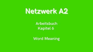 Netzwerk A2  Arbeitsbuch Kapitel 6 [upl. by Amhser468]