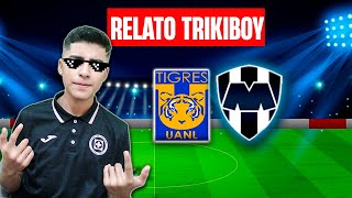 🔴 Tigres me parece defraudo Monterrey Cuartos De Final Ida  Liga MX Clausura 2024  RELATO ÉPICO [upl. by Atalanti]