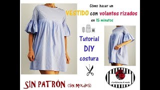 DIY costura Cómo hacer un vestido con volantes rizados en 15 minutos How to make a dress in 15 min [upl. by Dawna400]