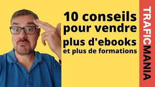 Vendre plus debooks ou de formations 10 astuces [upl. by Pulcheria]