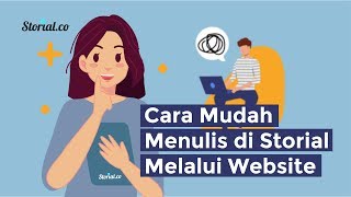 Cara Menulis di Storialco melalui website [upl. by Kotto]