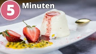 Wie mache ich Panna Cotta in 5 Minuten [upl. by Koval]