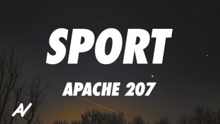 Apache 207  Sport Lyrics [upl. by Neemsay]