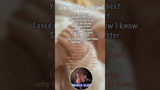 Sasha Sloan  Older Lyrics SashaSloanolder [upl. by Stormi]