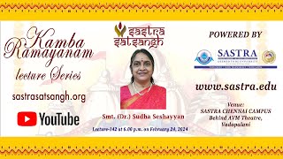 Kamba Ramayanam Dr Sudha Seshayyans lecture 142 [upl. by Oakley422]