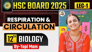 8 Respiration amp Circulation  L  1  Class12th HSC  🧠Target Batch 2024 🌟 Tapi Miss [upl. by Dnomrej]