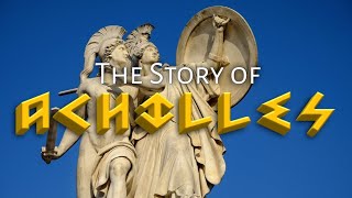 The Story of Achilles  Greek Mythology [upl. by Nierman]