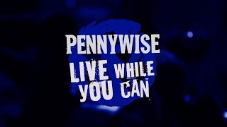 Pennywise  quotLive While You Canquot Full Album Stream [upl. by Uphemia912]