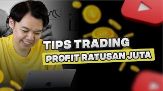 3 TIPS TRADING PEMULA SAMPAI BISA PROFIT RATUSAN JUTA [upl. by Ahsined]