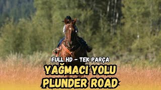 Yağmacı Yolu Plunder Road  1957  Kovboy ve Western Filmleri [upl. by Lorrimer]