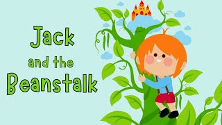 Jack and the Beanstalk  Fairy Tale Songs  Stories For Kids 2021 [upl. by Bohs]