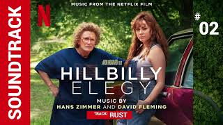 Hillbilly Elegy Soundtrack  02 Rust Hans Zimmer amp David Fleming [upl. by Westley]