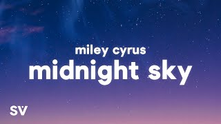 Miley Cyrus  Midnight Sky Lyrics [upl. by Tomkiel]