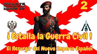 🇪🇸 Campaña España Carlista 🇪🇸  2 HOI 4 Ucronía Narrada Hearts Of Iron IV [upl. by Enivid]