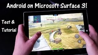 How To Run Android on Surface 3  Performance Test and Tutorial for AMI DuOS [upl. by Donal738]