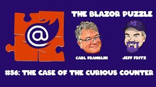 The Blazor Puzzle  Puzzle 562  The Case of the Curious Counter 2 [upl. by Sirovat1]