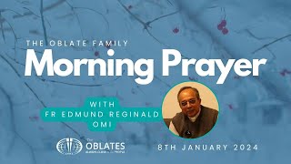 The Oblate Family Morning Prayer Monday 8th January 2024 [upl. by Nnylharas]