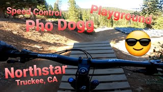 Northstar Truckee CA MTB  Warm Up Run Playground  Speed Control  Pho Dogg 92224 [upl. by Payne977]