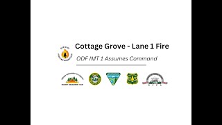 ODF Team 1 Assumes Command of Cottage Grove  Lane 1 Fire [upl. by Tad]