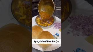 Spicy Maharashtrian Misal Pav Recipe quickrecipe shorts [upl. by Gard]