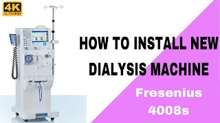 How to install new dialysis machine 4008s  fresenius 4008s  hemodialysis  dialysis [upl. by Kwarteng]