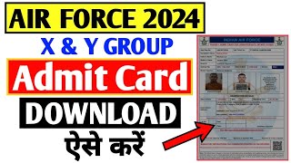 Airforce Agniveer Admit Card 2024  How to Download Airforce Admit Card 2024 [upl. by Kcirted]