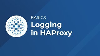 Logging in HAProxy  HAProxy Basics [upl. by Pinsky]