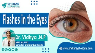 Photopsia Treatment in India  Eye Flashes Causes  Shekar Eye Hospital Bangalore [upl. by Batista396]