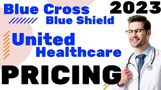 🆕 Compare Blue Cross Blue Shield VS United Healthcare pricing 2024 health insurance cost 🆕 [upl. by Gnaig]