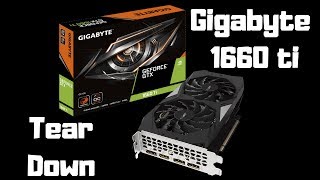 Gigabyte GTX 1660 Ti Tear Down and 4 Game Benchmarks [upl. by Snodgrass]