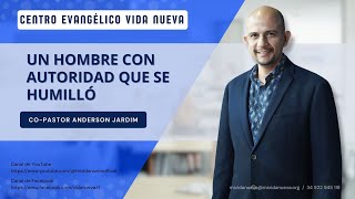 Un hombre con autoridad que se humilló por el copastor Anderson Jardim [upl. by Namzed]