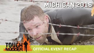 Tough Mudder Michigan  Official Event Video  Tough Mudder 2016 [upl. by Cherida]