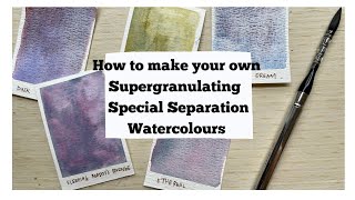 How to Make your own Supergranulating amp Separating Watercolours [upl. by Aleyam845]