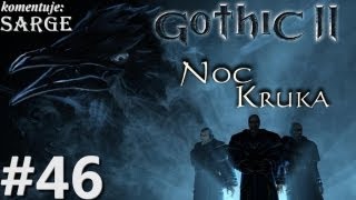 Zagrajmy w Gothic 2 Noc Kruka odc 46  Górnicza Dolina [upl. by Veronique]