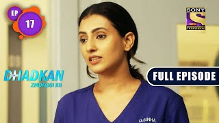 The Proposal  Dhadkan Zindaggi Kii  Ep 17  Full Episode  28 December 2021 [upl. by Nwahsit747]