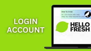 How to Login to Your HelloFresh Account [upl. by Snevets]