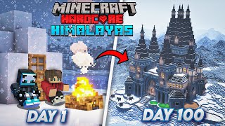 We Survived 100 Days In Himalayas In Minecraft Hardcore [upl. by Biancha]