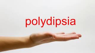 How to Pronounce polydipsia  American English [upl. by Sloane]