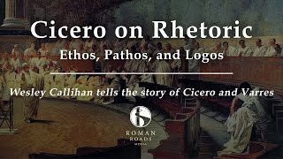 Cicero on Rhetoric Ethos Pathos Logos Old Western Culture [upl. by Nollat]