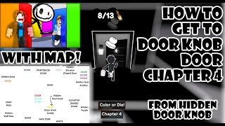 How to get to Door Knob area from Hidden Door Knob in quotColor or Diequot Chapter 4 [upl. by Fulcher]