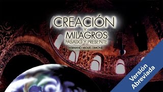 Creación y Milagros  Versión abreviada [upl. by Baumann679]