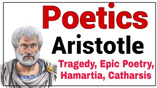 Poetics by Aristotle Poetics Tragedy Catharsis Hamartia [upl. by Androw647]