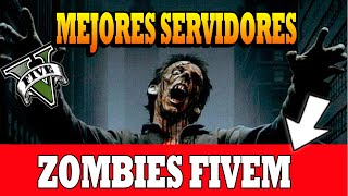 MEJORES SERVERS de ZOMBIES FIVEM en Español 2023 Gta V Roleplay [upl. by Puiia287]