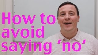 Business English lesson how to avoid saying no Kostenlos Englisch lernen [upl. by Valtin]