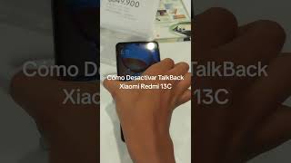 Cómo Desactivar TalkBack Xiaomi Redmi 13C [upl. by Lippold]