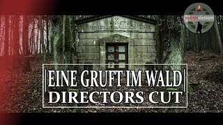 Halloween Spezial  Eine Gruft mitten im Wald  Director´s Cut [upl. by Bodnar]