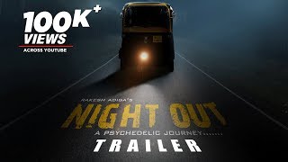 Night Out Official Trailer  Kannada Trailer 2019  BharathAkshay PavarShruti GoradiaRakesh Adiga [upl. by Jacquenetta]