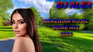 Haykakan BOMB Erger 2024 ★ Հայկական բոմբ երգեր 2024 ★ bomb ergeri mix 2024 ★ DjAlex [upl. by Lot]