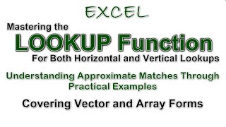 Mastering Excels LOOKUP Function for Horizontal and Vertical Searches [upl. by Januisz]